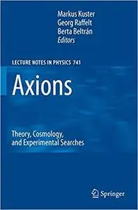 Axions: Theory, Cosmology, and Experimental Searche (repost)