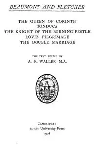 «Beaumont and Fletcher's Works, Vol. 06 of 10» by Francis Beaumont