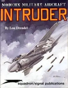 Squadron/Signal Publications 5007: A-6 Intruder - Modern Military Aircraft series (Repost)
