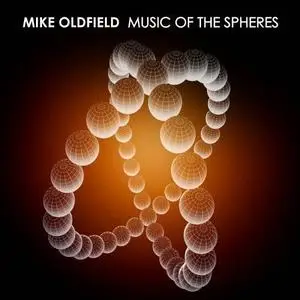 Mike Oldfield (2007) - Music of the Spheres (Advance Copy)