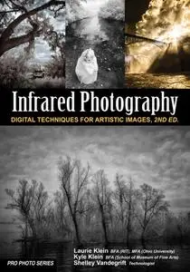Infrared Photography: Digital Techniques for Brilliant Images (Pro Photo), 2nd Edition