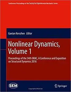 Nonlinear Dynamics, Volume 1: Proceedings of the 34th IMAC
