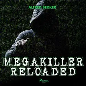 «Megakiller reloaded» by Alfred Bekker