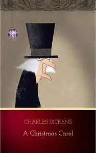 «A Christmas Carol (Vintage Classics)» by Charles Dickens