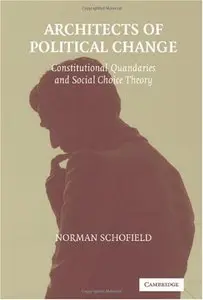 Architects of Political Change: Constitutional Quandaries and Social Choice Theory (repost)