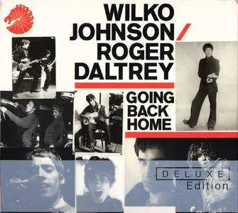 Wilko Johnson & Roger Daltrey - Going Back Home (2014) 2CD Deluxe Edition