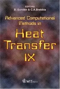 Advanced Computational Methods in Heat Transfer IX (repost)
