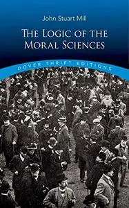 The Logic of the Moral Sciences (Dover Thrift Editions)