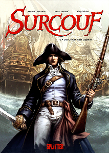 Surcouf - Band 1 - Die Geburt Einer Legende