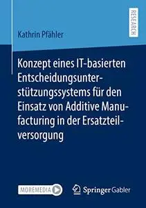 Konzept eines IT-basierten Entscheidungsunterstützungssystems für den Einsatz