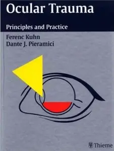 Ocular Trauma: Principles and Practice [Repost]