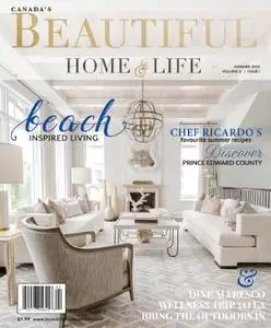 Beautiful Home & Life - Summer 2019