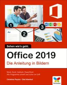 Office 2019: Die Anleitung in Bildern / in Farbe / Word, Excel, Outlook, PowerPoint / Alle Programme sicher im Griff
