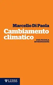 Cambiamento climatico - Marcello Di Paola