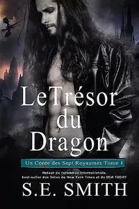 «Le Trésor du Dragon» by S.E. Smith
