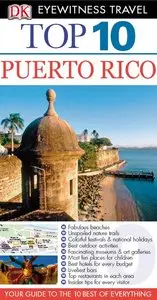 Top 10 Puerto Rico (Eyewitness Top 10 Travel Guides)