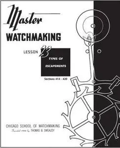 Master Watchmaking Lesson 23 (Repost)