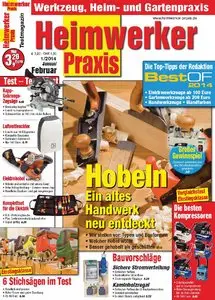 Heimwerker Praxis - Testmagazin rund um Werkzeug, Bau & Garten Januar/Februar 01/2014