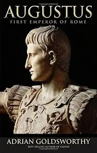 Augustus: First Emperor of Rome