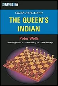 Chess Explained: The Queen's Indian