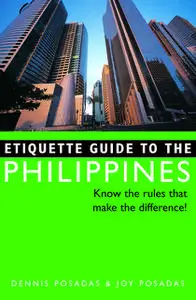 «Etiquette Guide to Philippines» by Joy Posadas