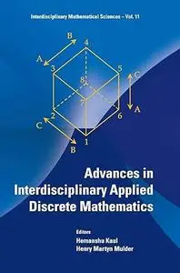 Advances In Interdisciplinary Applied Discrete Mathematics (Repost)