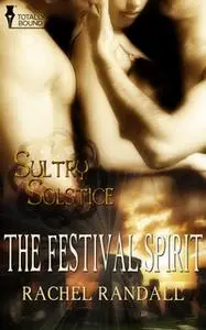«The Festival Spirit» by Rachel Randall