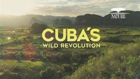 PBS - Nature: Cuba's Wild Revolution (2020)