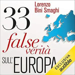 «33 false verità sull'Europa» by Lorenzo Bini Smaghi