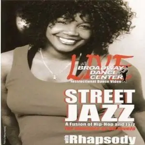 Broadway Dance Center: Street Jazz for All Levels With Rhapsody (2006)
