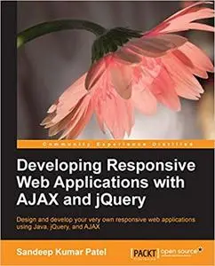 Developing Responsive Web Applications with AJAX and jQuery (Repost)