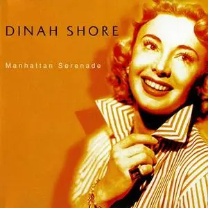 Dinah Shore - Manhattan Serenade (2005)