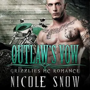 «Outlaw's Vow» by Nicole Snow