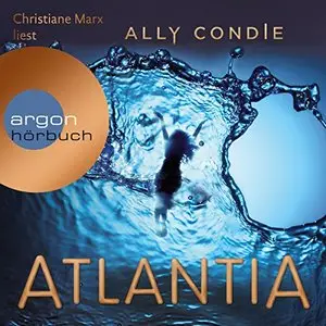 Atlantia von Ally Condie