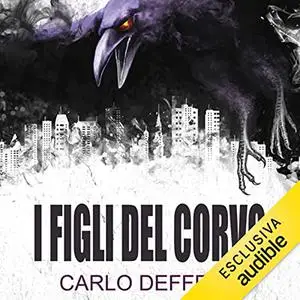 «I figli del corvo» by Carlo Deffenu