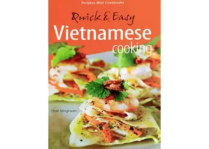 Quick & Easy Vietnamese Cooking