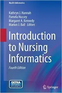 Introduction to Nursing Informatics, 4th edition