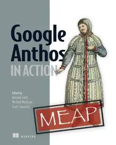 Google Anthos in Action (MEAP)