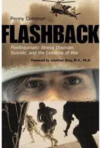 Flashback: Posttraumatic Stress Disorder, Suicide, and the Lessons of War [Repost]