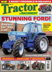 Tractor & Machinery – May 2022