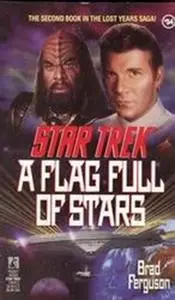 «A Star Trek: The Original Series: A Flag Full of Sta» by Brad Ferguson