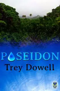 «Poseidon» by Trey Dowell