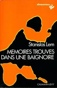 Mémoires trouvés dans une baignoire – Stanislas Lem