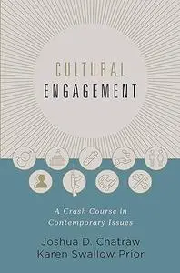Cultural Engagement: A Crash Course in Contemporary Issues