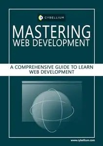 Mastering Web Development: A Comprehensive Guide to Learn Web Development