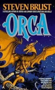 Orca by Steven Brust - Vlad Taltos book7