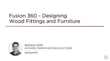 Fusion 360 - Designing Wood Fittings and Furniture