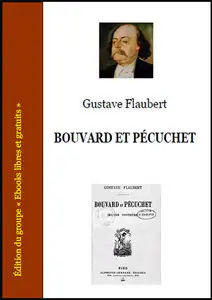 Gustave Flaubert "Bouvard et Pécuchet"