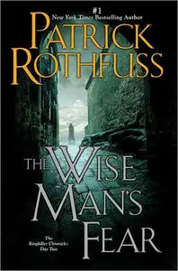 The Wise Man's Fear (KingKiller Chronicles - Book 2) by Patrick Rothfuss and Nick Podehl