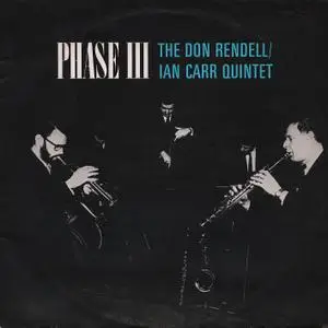 The Don Rendell / Ian Carr Quintet - Phase III (1968/2018) [Official Digital Download 24/96]